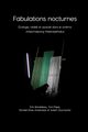 Fabulations nocturnes, rik Bordeleau Toni Pape