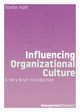 Influencing Organizational Culture, Khl Stefan