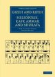 Gizeh and Rifeh, Heliopolis, Kafr Ammar and Shurafa, Petrie William Matthew Flinders