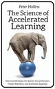 The Science of Accelerated Learning, Hollins Peter