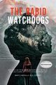 The Rabid Watchdogs, Morgillo PH.D. A.B.M.P.P. Mary D.