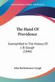 The Hand Of Providence, Gough John Bartholomew