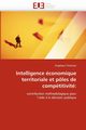 Intelligence conomique territoriale et ples de comptitivit, THOLONIAT-A