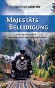 Majesttsbeleidigung, Timothe Mercier