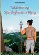 Takahiro og Sj?lelighedens Bjerg, Friis Yonatan