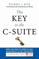 The Key to the C-Suite, Nick Michael J.