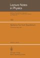 Systems Far from Equilibrium, 