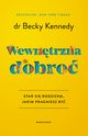 Wewntrzna dobro, Kennedy Becky