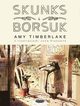 Skunks i Borsuk, Timberlake Amy,Klassen Jon