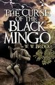 The Curse of the Black Mingo, Brock W. W.