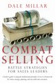 Combat Selling, Millar Dale