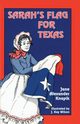 Sarah's Flag For Texas, Knapik Jane Alexander