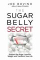 The Sugar Belly Secret, Bovino Joe