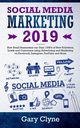 Social Media Marketing 2019, Clyne Gary