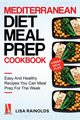 Mediterranean Diet Meal Prep Cookbook, Rainolds Lisa