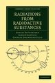 Radiations from Radioactive Substances, Rutherford Ernest