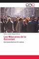 Las Mscaras de la Sociedad, Vsquez lvarez Denise Lissette