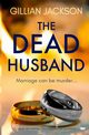 The Dead Husband, Jackson Gillian