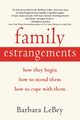 Family Estrangements, LeBey Barbara