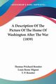 A Description Of The Picture Of The Home Of Washington After The War (1859), Rossiter Thomas Prichard