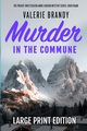 Murder in the Commune, Brandy Valerie
