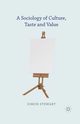 A Sociology of Culture, Taste and Value, Stewart S.