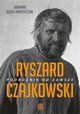 Ryszard Czajkowski Podrnik od zawsze, Boek-Andryszczak Dagmara