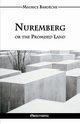 Nuremberg or the Promised Land, Bard?che Maurice