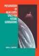 Preservation of Near-Earth Space for Future Generations, 