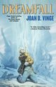 Dreamfall, Vinge Joan D.