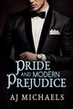 Pride and Modern Prejudice, Michaels AJ