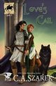 Love's Call, Szarek C.A.