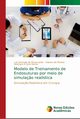 Modelo de Treinamento de Endosuturas por meio de simula?o realstica, Gonzaga de Moura Junior Luiz