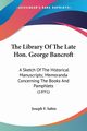 The Library Of The Late Hon. George Bancroft, Sabin Joseph F.