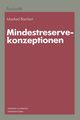 Mindestreservekonzeptionen, Borchert Manfred