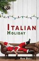 Italian Holiday, Dull Ron
