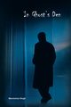 In Ghost's Den, Singh Manmohan