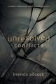 Unresolved Conflicts, Adcock Brenda