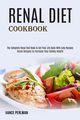 Renal Diet Cookbook, Perlman Vance