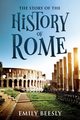 The Story of the History of Rome, Beesly Emily
