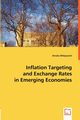 Inflation Targeting and Exchange Rates in Emerging Economies, Widyasanti Amalia