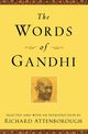 Words of Gandhi, The, Attenborough Richard