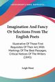 Imagination And Fancy Or Selections From The English Poets, Hunt Leigh