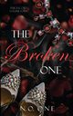 The Broken One, One N.O.