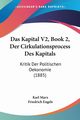 Das Kapital V2, Book 2, Der Cirkulationsprocess Des Kapitals, Marx Karl