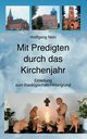 Mit Predigten durch das Kirchenjahr, Nein Wolfgang