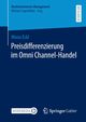 Preisdifferenzierung im Omni Channel-Handel, Eckl Mona