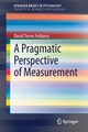 A Pragmatic Perspective of Measurement, Torres Irribarra David