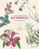 Alexander von Humboldt: Botanical Illustrations, 