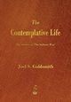 The Contemplative Life, Goldsmith Joel S.